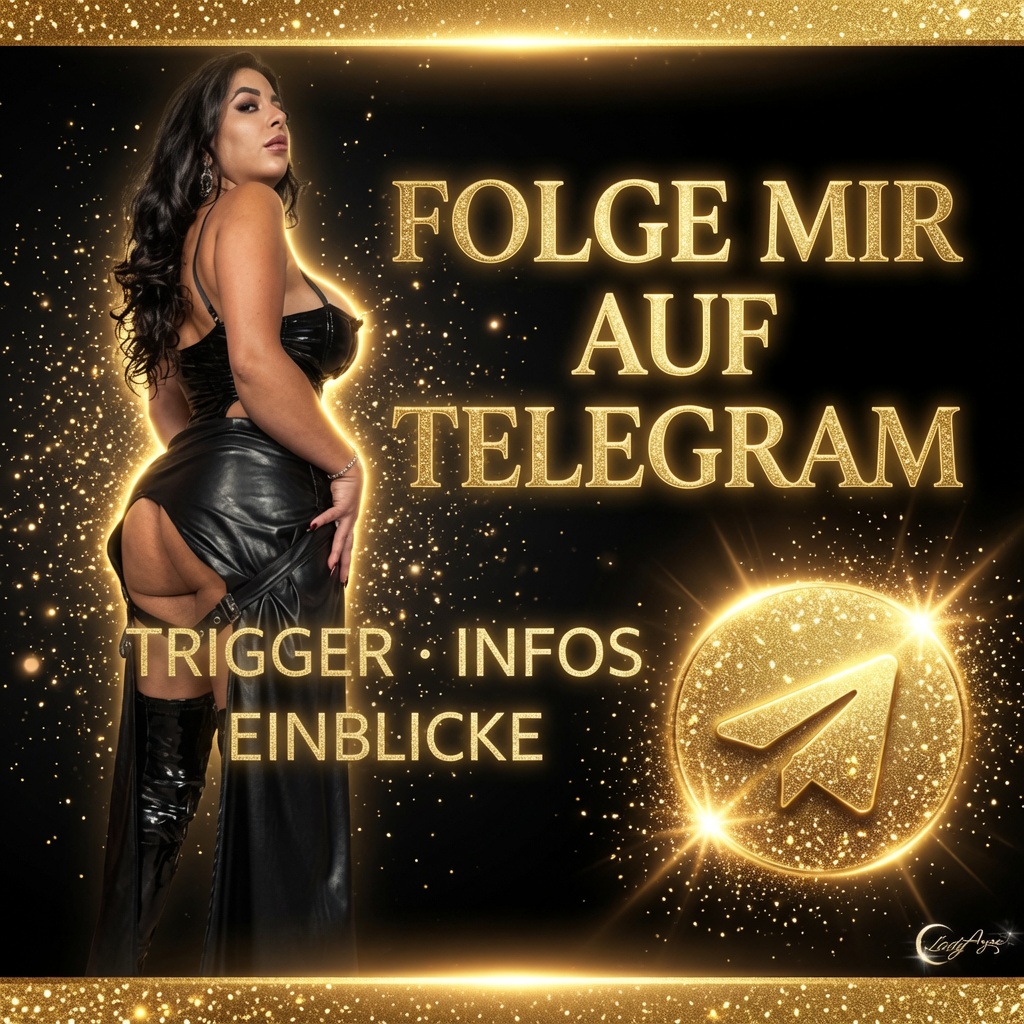 Exklusiver VIP Telegram Kanal von Lady Ayse mit mehr Inhalten und privaten Einblicken